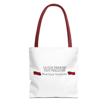 Load image into Gallery viewer, Crimson Red banners Martha&#39;s Vineyard Tote Bag - &quot;Catch Ferries Not Feelings&quot; [ choose your handle color ]
