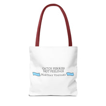 Load image into Gallery viewer, Catch Ferries Not Feelings Tote Bag - Beach Vibes, Martha&#39;s Vineyard Style, Perfect for Travelers, Eco-Friendly Gift, Summer Accessories

