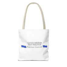Load image into Gallery viewer, [ Royal Blue Banners ] Catch Ferries Not Feelings Tote Bag - Martha&#39;s Vineyard Travel Accessory
