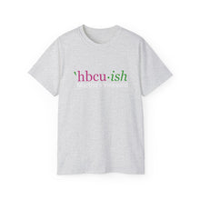 Load image into Gallery viewer, YEAR ROUND HBCU&#39;ISH  pink Ish green Unisex Ultra Cotton ROUND NECK Tee READ SIZING CHART
