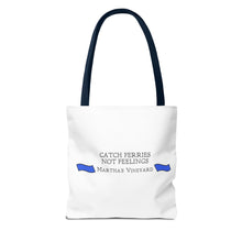 Load image into Gallery viewer, [ Royal Blue Banners ] Catch Ferries Not Feelings Tote Bag - Martha&#39;s Vineyard Travel Accessory
