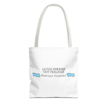 Load image into Gallery viewer, Catch Ferries Not Feelings Tote Bag - Beach Vibes, Martha&#39;s Vineyard Style, Perfect for Travelers, Eco-Friendly Gift, Summer Accessories
