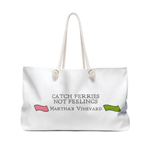 Load image into Gallery viewer, [ Pink &amp; Green banners ] Catch Ferries Not Feelings Weekender Bag - Stylish Beach Tote for Weekend Getaways
