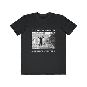 BIG DECK ENERGY - Men's Lightweight Graphic Tee, Casual Fashion Shirt, Streetwear Tee PLEASE READ SIZE TABLE/CHART