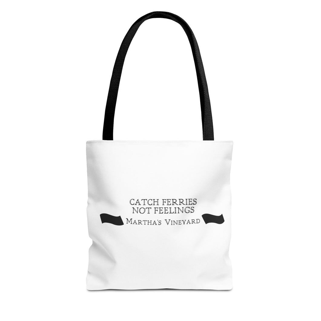 [ black banners ] Catch Ferries Not Feelings Tote Bag - Martha's Vineyard Inspired Beach Accessory