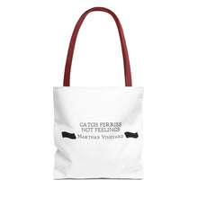 Load image into Gallery viewer, [ black banners ] Catch Ferries Not Feelings Tote Bag - Martha&#39;s Vineyard Inspired Beach Accessory
