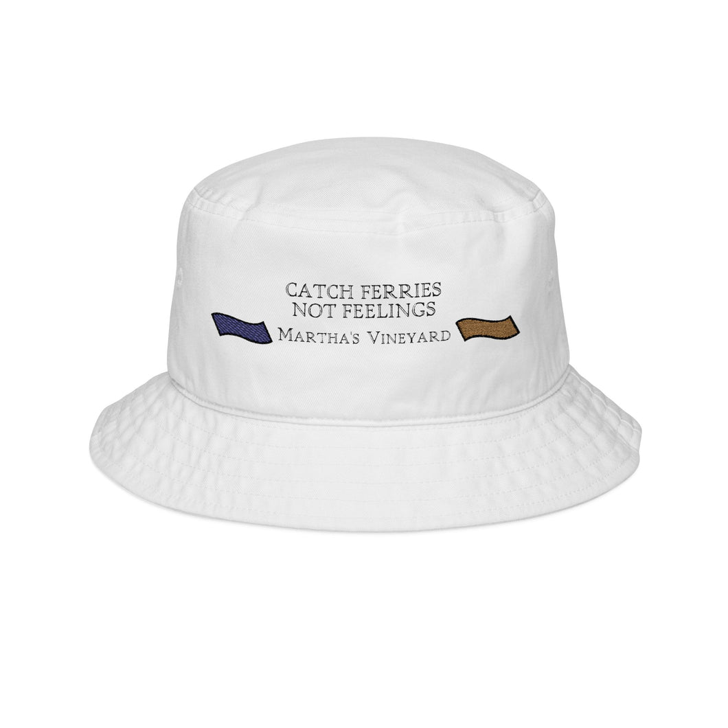[ purple and gold banners ] Catch Ferries Not Feelings Embroidered Bucket Hat - Stylish Coastal Vibe
