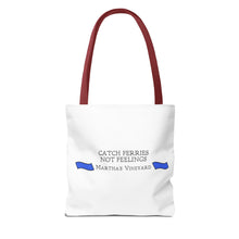 Load image into Gallery viewer, [ Royal Blue Banners ] Catch Ferries Not Feelings Tote Bag - Martha&#39;s Vineyard Travel Accessory
