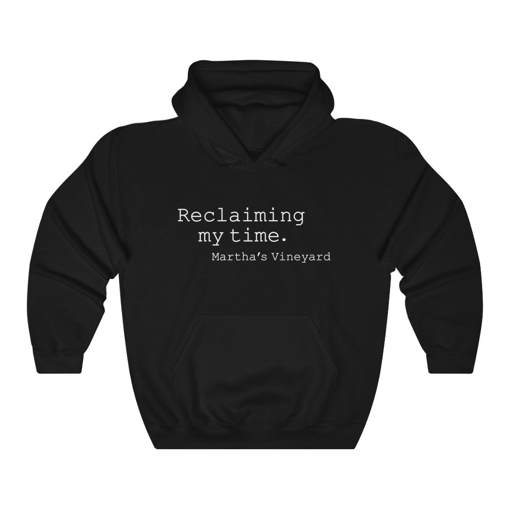 Reclaiming My Time - MV Unisex Heavy Blend™ Hooded Sweatshirt(Black Hoodie w/White Font ) CHECK THE SIZE CHART