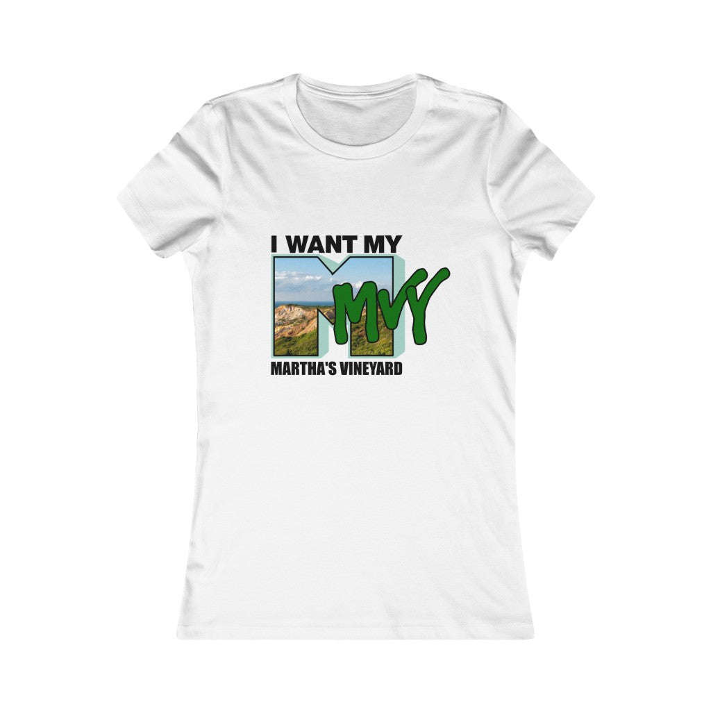 I Want My MVY - Martha's Vineyard Women's Favorite Tee ( Cliffs M with Forest Green MVY ) PLEASE SEE SIZE CHART