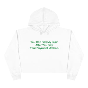 Crop Hoodie - Payment Method - Women's Unisex Heavy Blend™ WHITE with green text - PLEASE READ THE SIZE CHART