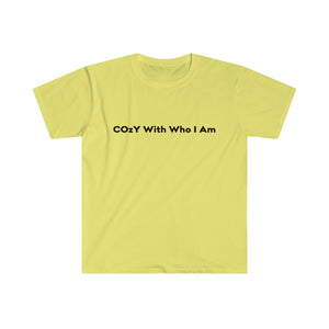 COzY With Who I Am - Bey Unisex Softstyle T-Shirt - please read the size guide ( white shirt w/ black font )