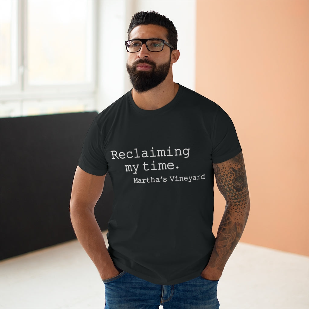 Reclaiming My Time - MV Single Jersey Men's T-shirt  (Black w/White Font) CHECK THE SIZE CHART