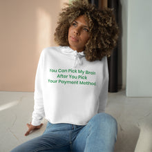 Load image into Gallery viewer, Crop Hoodie - Payment Method - Women&#39;s Unisex Heavy Blend™ WHITE with green text - PLEASE READ THE SIZE CHART
